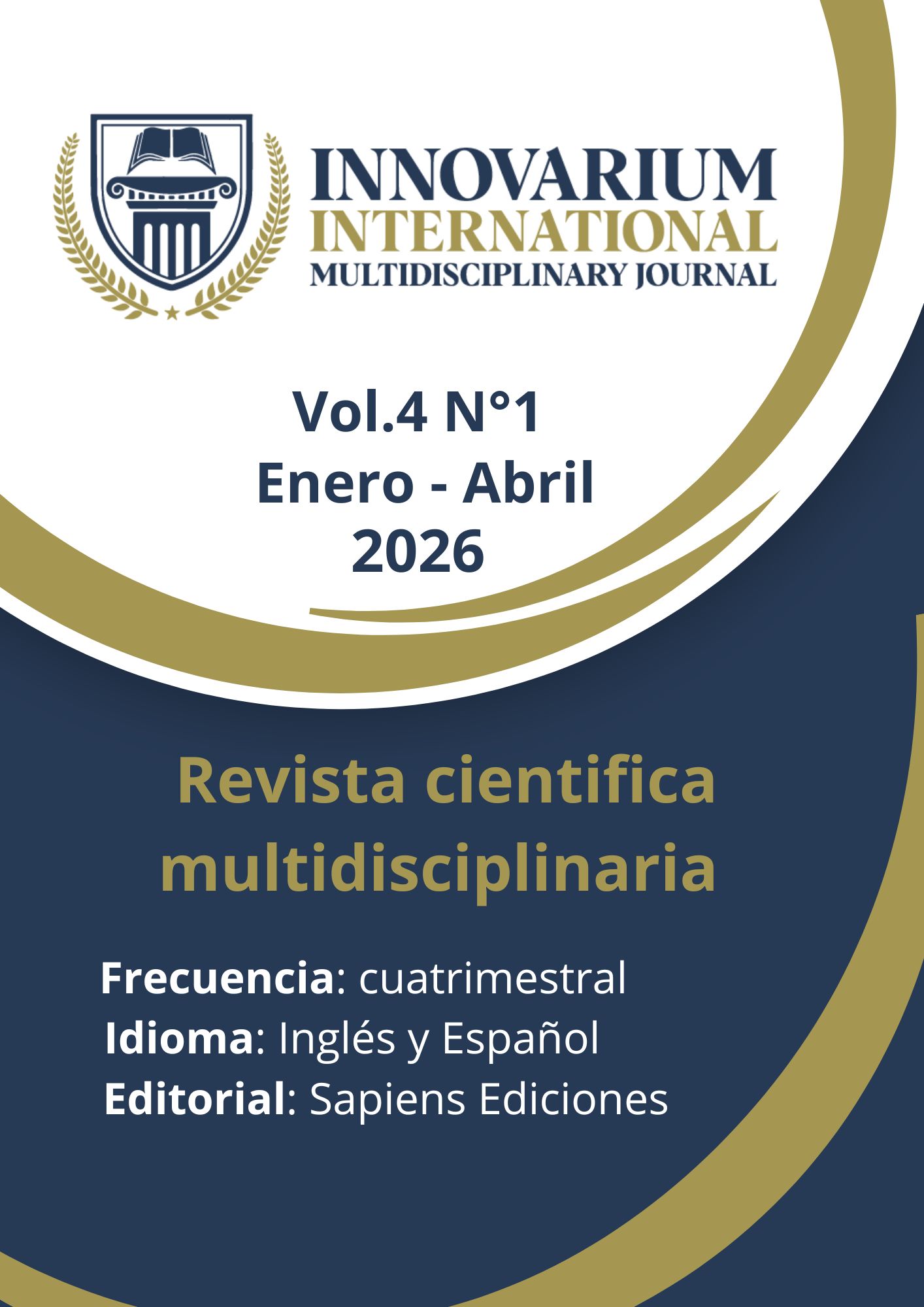 					Ver Vol. 4 Núm. 1 (2026): Publicación periódica de estudios interdisciplinarios
				